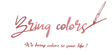 Bring Colors